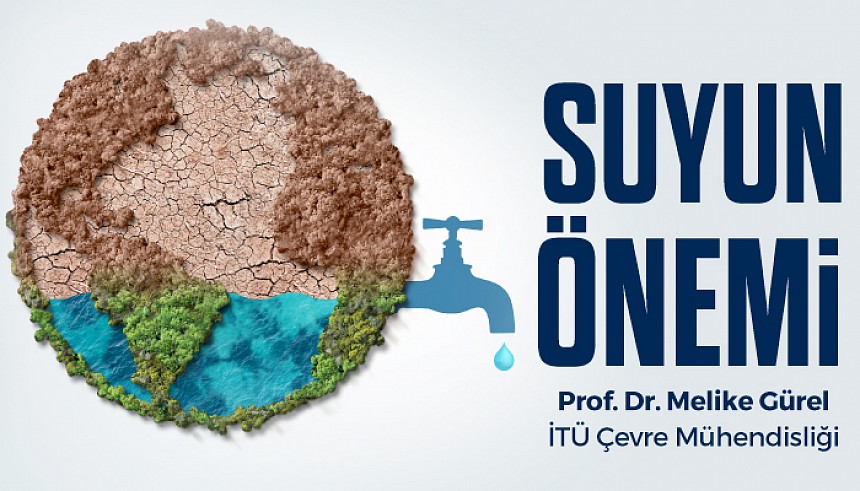 Prof. Dr. Melike Gürel ile Suyun Önemini Konuşacağız 