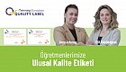 Öğretmenlerimize Uluslararası Projeleriyle Ulusal Kalite Etiketi Ödülü 