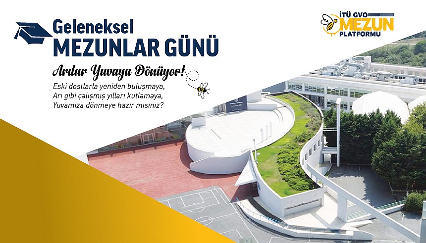 Geleneksel Mezunlar Günü’nde Buluşuyoruz!